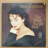 Sarah Brightman ‎– The Songs That Got Away -  Vinyl LP Record - Very-Good+ Quality (VG+)
