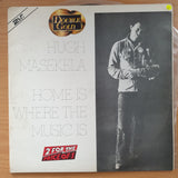 Hugh Masekela – Home Is Where The Music Is - Double Vinyl LP Record - Very-Good- Quality (VG-) (minus)