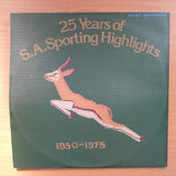 25 Years of S.A Sporting Highlights - 1950-1975  - Vinyl LP Record - Very-Good+ Quality (VG+)