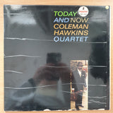 Coleman Hawkins Quartet – Today And Now - Vinyl LP Record - Very-Good+ Quality (VG+) (verygoodplus)