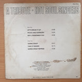Hot Soul Singers – A Tribute ‎–  Vinyl LP Record - Very-Good- Quality (VG-)