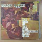 The Paul Butterfield Blues Band – Golden Butter / The Best Of The Paul Butterfield Blues Band – Vinyl LP Record - Very-Good+ Quality (VG+) (verygoodplus)