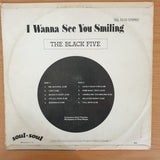 The Black Five – I Wanna See You Smiling - Vinyl LP Record - Very-Good+ Quality (VG+)