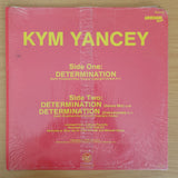 Kym Yancey – Determination - Vinyl LP Record - Very-Good+ Quality (VG+)