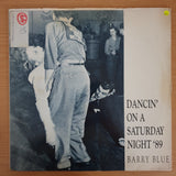 Barry Blue – Dancin' On A Saturday Night '89 - Vinyl LP Record - Very-Good+ Quality (VG+) (verygoodplus)
