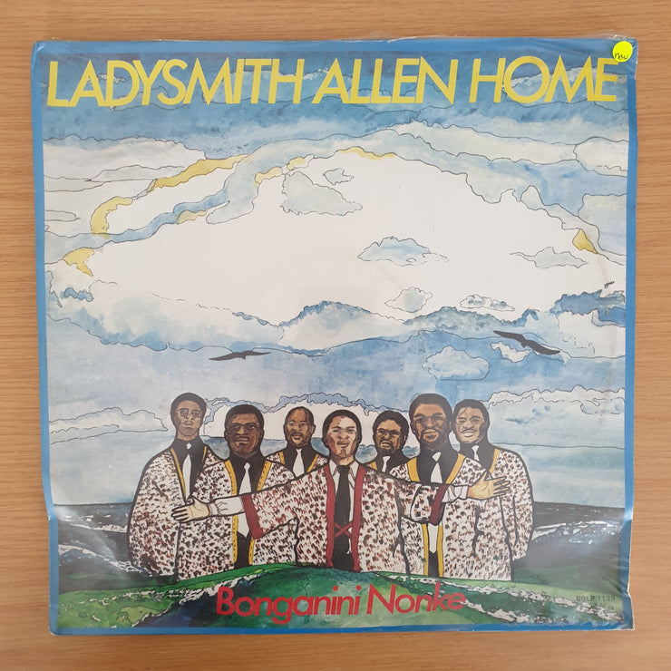 Bonganini Nonke - Ladysmith Allen Home - Vinyl LP Record - Sealed
