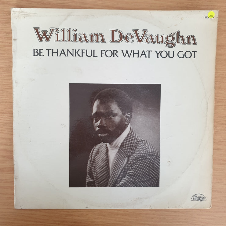 William DeVaughn – Be Thankful For What You Got  - Vinyl LP Record - Very-Good+ Quality (VG+) (verygoodplus)