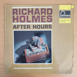 Richard Holmes – After Hours- Vinyl LP Record  - Good Quality (G) (goood)