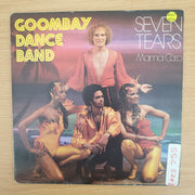 Goombay Dance Band – Seven Tears - Vinyl 7" Record - Very-Good+ Quality (VG+) (verygoodplus7)