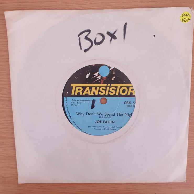 Joe Fagin – Why Don't We Spend The Night - Vinyl 7" Record - Very-Good+ Quality (VG+) (verygoodplus7)