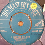 Andy Stewart – A Scottish Soldier  - Vinyl 7" Record - Good+ Quality (G+) (gplus7)