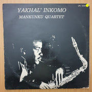 Mankunku Quartet – Yakhal' Inkomo - Vinyl LP Record - Very-Good Quality (VG)  (verry)