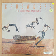 Crusaders – The Good And Bad Times  – Vinyl LP Record - Very-Good- Quality (VG-) (minus)