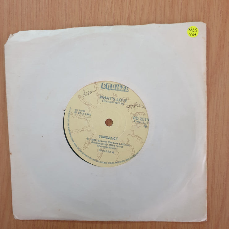 Sundance  – What's Love - 7" Record - Very-Good+ Quality (VG+) (verygoodplus7)(DLB)