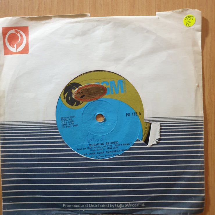 The Mike Curb Congregation – Burning Bridges / We'll Sing In The Sunshine Vinyl 7" Record - Very-Good Quality (VG) (verygood7)