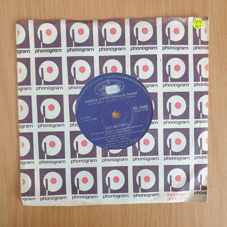 Wet Wet Wet – Angel Eyes (Home And Away) - 7" Vinyl Record  (VG+) (DLB)