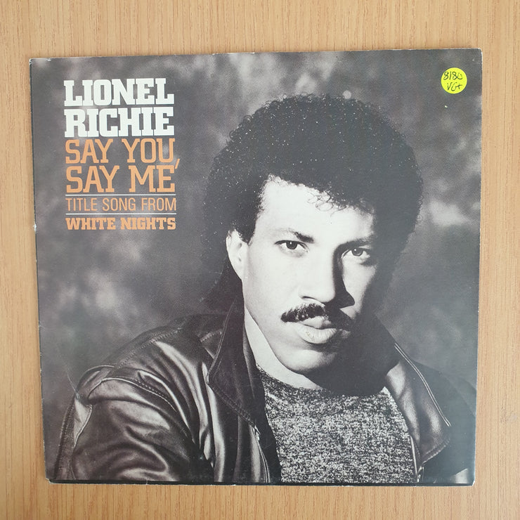 Lionel Richie – Say You, Say Me - Vinyl 7" Record  (VG+)