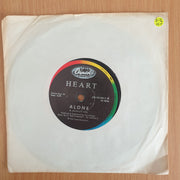 Heart – Alone - Vinyl 7" Record  (VG+)