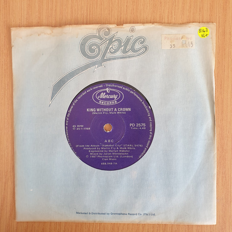 ABC – King Without A Crown - Vinyl 7” Record  (VG+) (Aryeh)