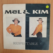 Mel & Kim – Respectable - Vinyl 7” Record  (VG+) (Aryeh)