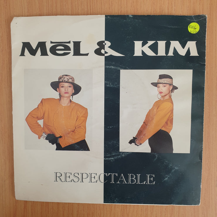 Mel & Kim – Respectable - Vinyl 7” Record  (VG+) (Aryeh)