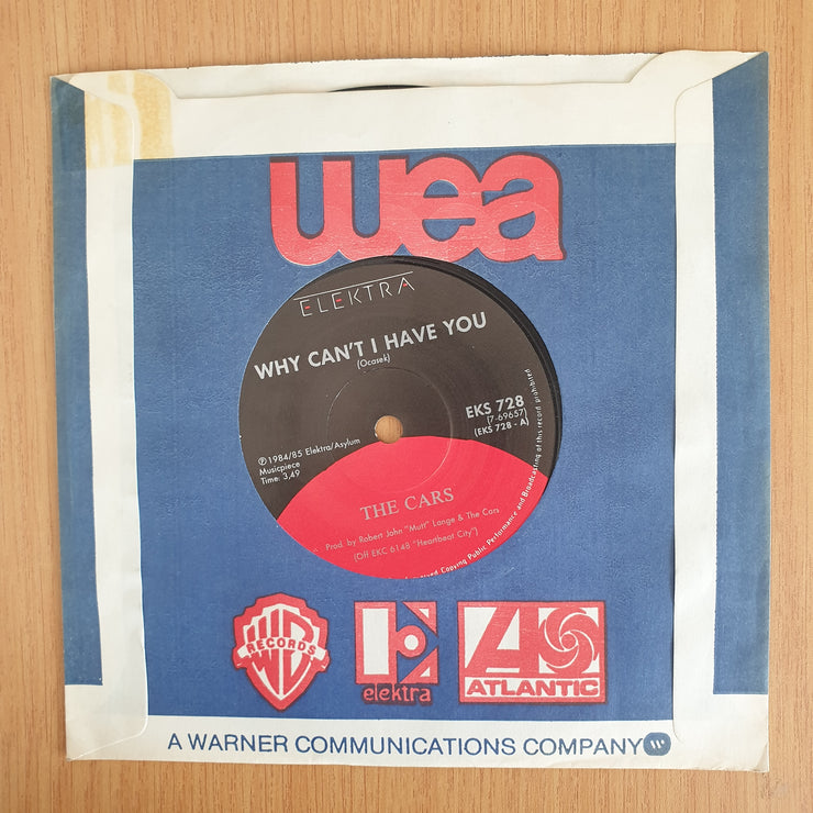 The Cars – Why Can't I Have You - Vinyl 7” Record  (VG+) (Aryeh)