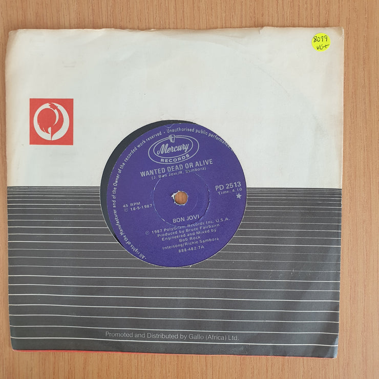 Bon Jovi – Wanted Dead Or Alive - Vinyl 7” Record  (VG+) (Aryeh)
