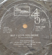 The Supremes – Everybody's Got The Right To Love - Vinyl 7" Record  (VG+)