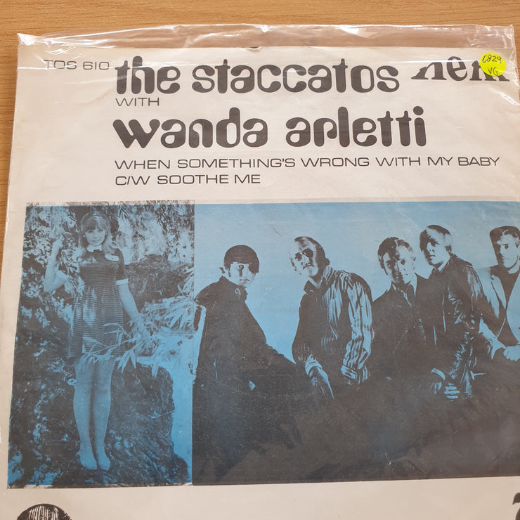 The Staccatos with Wanda Arletti - When Something's Wrong with my Baby - Vinyl 7" Record  (VG+)