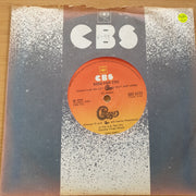 Chicago – Song For You / American Dream  - Vinyl 7" Record (VG+)