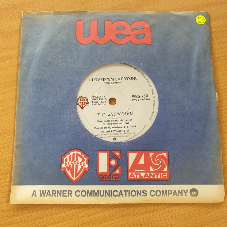 T.G. Sheppard – I Loved 'Em Every One / I Could Never Dream The Way You Feel - Vinyl 7" Record (VG+)