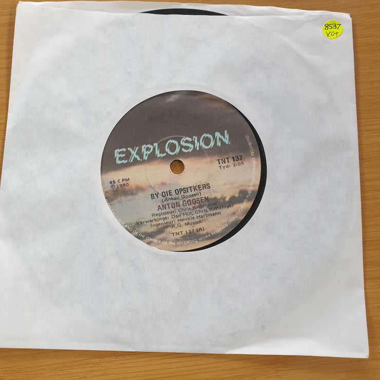 Anton Goosen - By Die Opsitkers - Blommetjie Gedenk Aan My - 7” Record (VG+)  (MWA)