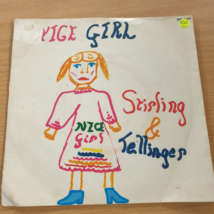 Stirling & Tellinger - Nice Girl c/w For Laura  -  7” Record (VG+)  (MWA)