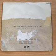 a-ha – The Sun Always Shines On T.V. - 7” Record (VG+)  (MWA)