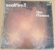 The Flames ‎– Soulfire!! (SRMG) - Vinyl LP Record  (VG+)