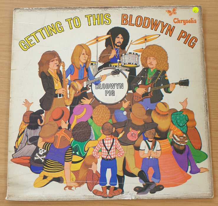 Blodwyn Pig – Getting To This  - Vinyl LP Record (VG)