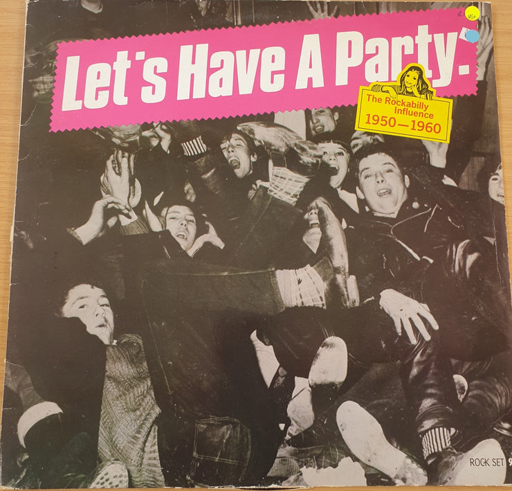 Let's Have A Party - The Rockabilly Influence 1950 - 1960 - Vinyl LP Record (VG+)