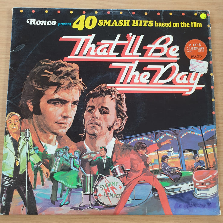That’ll Be The Day -  40 Smash Hits Based on the Film - Vinyl LP Record (G+)