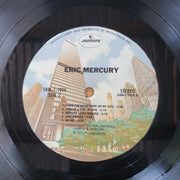 Eric Mercury – Eric Mercury – Vinyl LP Record (VG+)