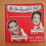 Archie Silansky and Charmion Kantor - Oh You Beautiful Doll - Vinyl LP Record (VG+)
