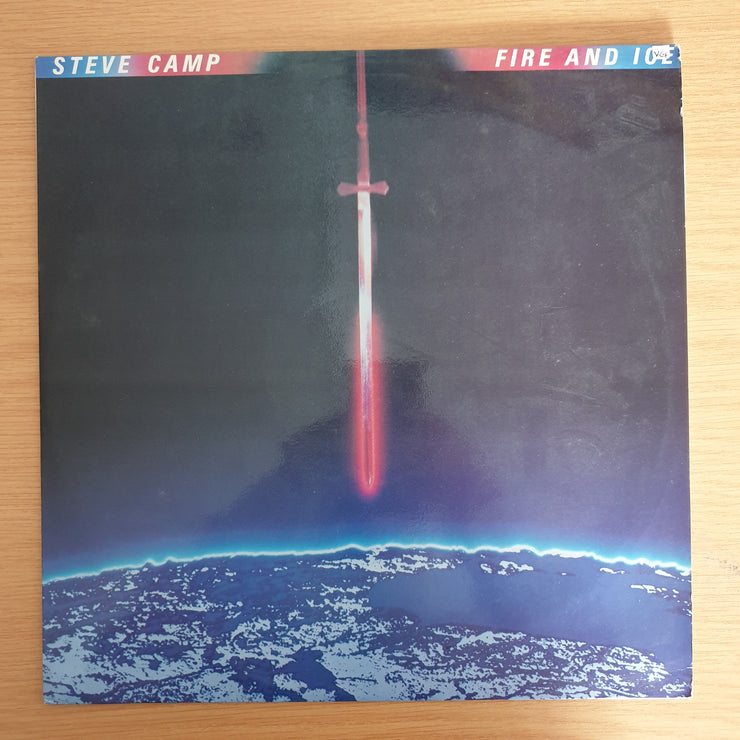 Steve Camp – Fire And Ice  -  Vinyl LP Record (VG+)