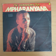Mpharanyana And The Peddlers – Tse Hlwahlwa Tsa – Vinyl LP Record (VG+) (D)