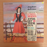 Annie Get Your Gun (An Original Cast Album – Music Theater Of Lincoln Center) - Vinyl LP Record (VG+)