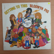 Blodwyn Pig – Getting To This (Germany) – Vinyl LP Record  (G+)