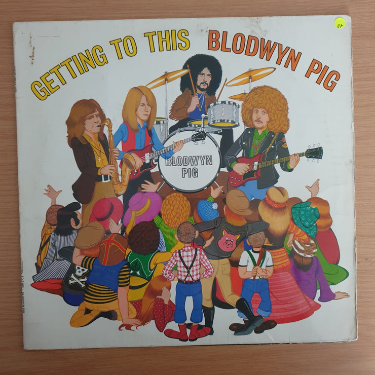 Blodwyn Pig – Getting To This (Germany) – Vinyl LP Record  (G+)