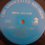 Drive, She Said – Drive, She Said (USA) - Vinyl LP Record (VG+)