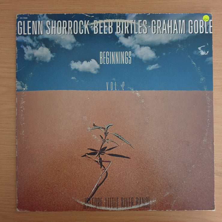 Beginnings – Glenn Shorrock • Beeb Birtles • Graham Goble –  Vinyl LP Record (VG+)