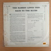 The Ramsey Lewis Trio – Bach To The Blues - Vinyl LP Record  (VG-)