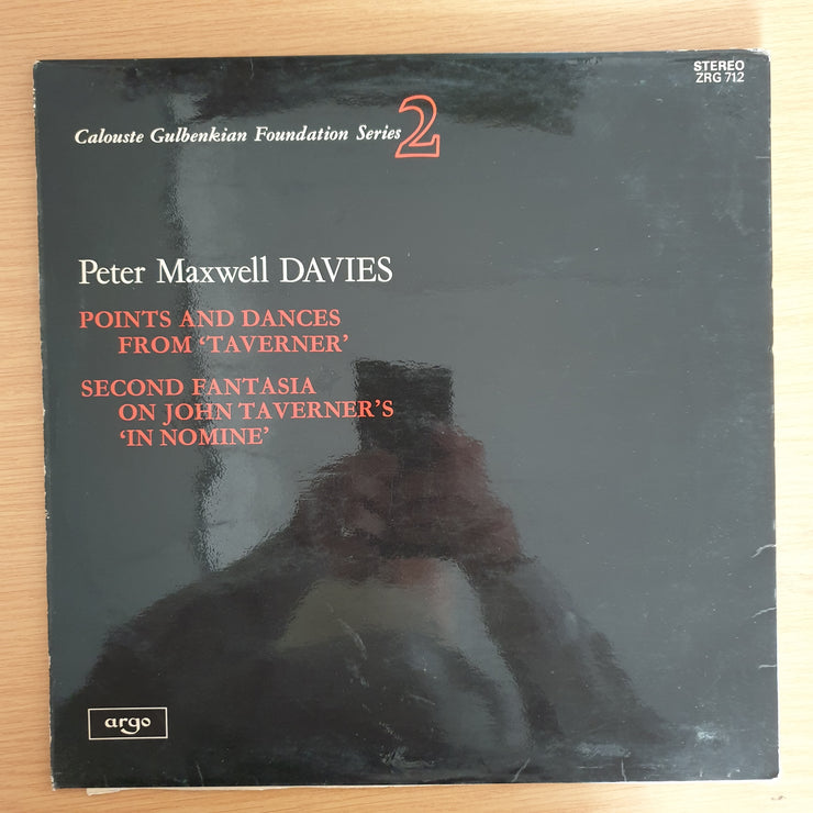 Peter Maxwell Davies – Points And Dances From ‘Taverner’ / Second Fantasia On John Taverner's ‘In Nomine’ – Vinyl LP Record (VG+)
