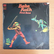 Babe Ruth ‎– First Base - Vinyl LP Record (VG)